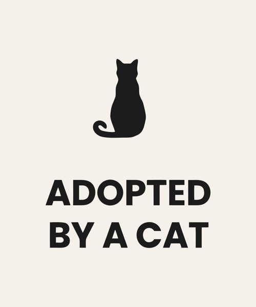 Adopted By A Cat t-shirt design with a sitting cat silhouette
